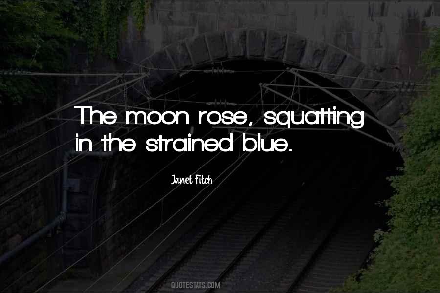 Quotes About Blue Moon #79871