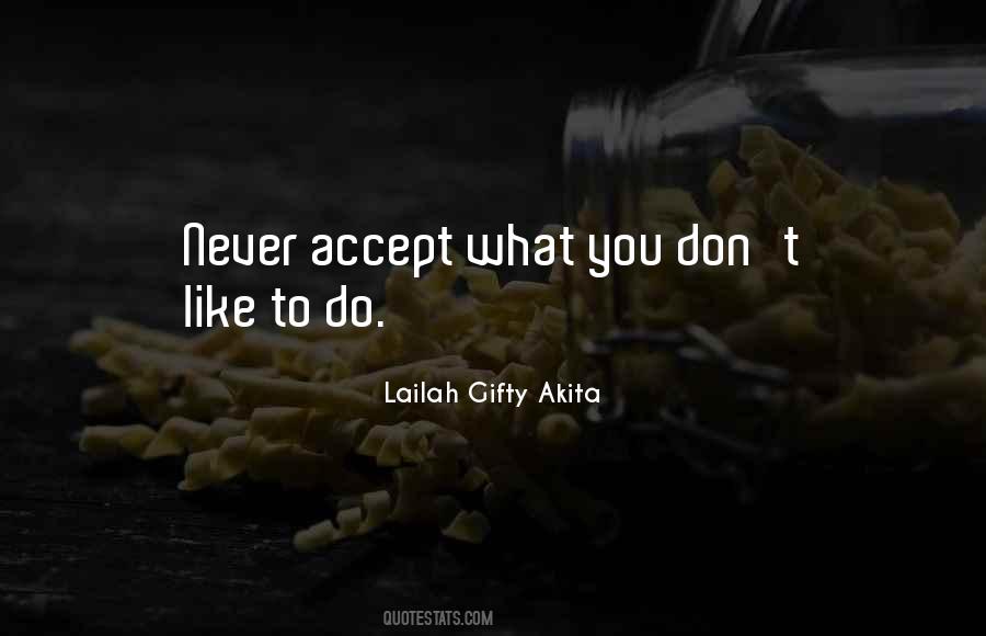 Never Accept Quotes #1314628