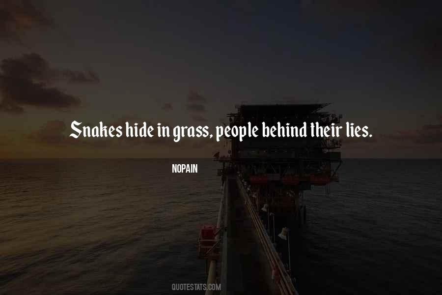 Quotes About Snakes In The Grass #622706