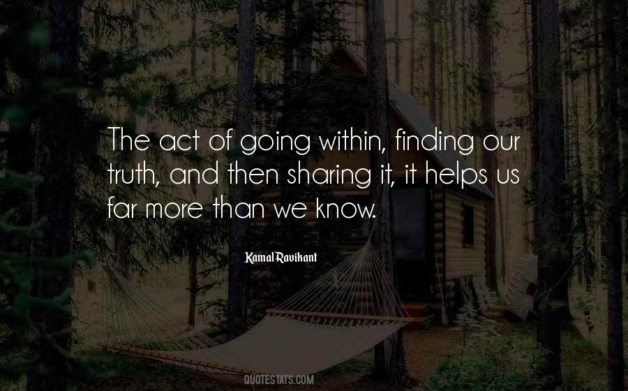 Quotes About Finding The Truth #762800