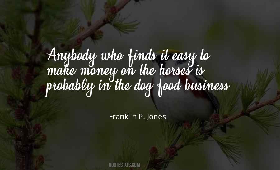 Quotes About The Food Business #68890