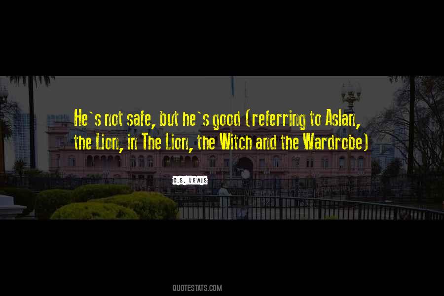 Quotes About The Lion The Witch And The Wardrobe #1281730