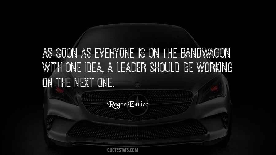 Quotes About Bandwagon #955537