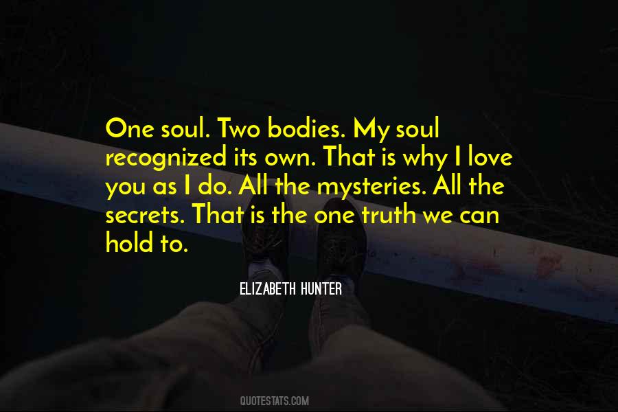One Soul In Two Bodies Quotes #1009562