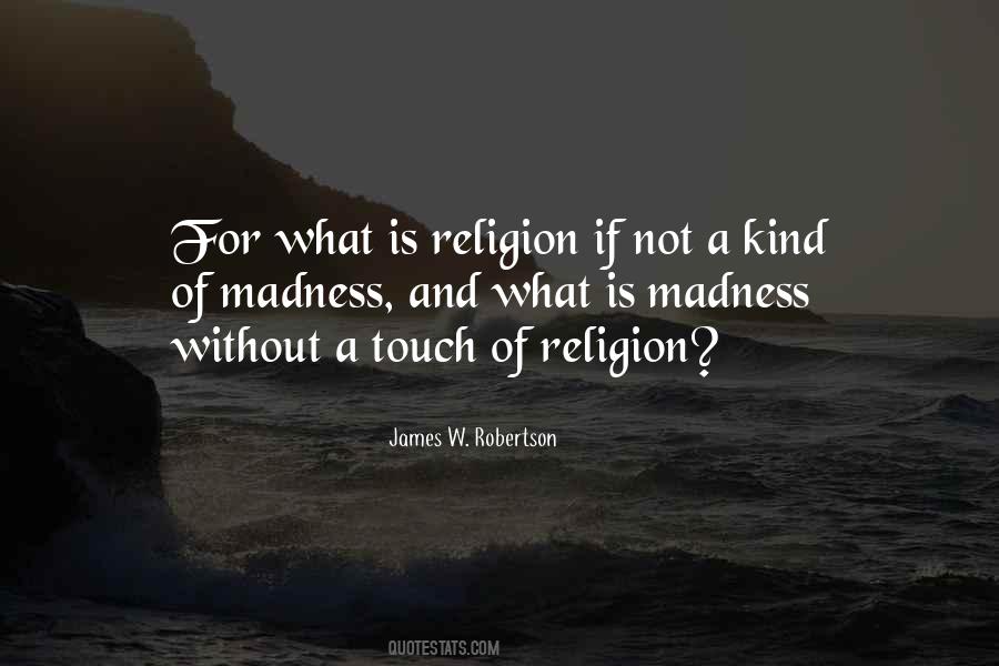 Kind A Religion Quotes #1081489