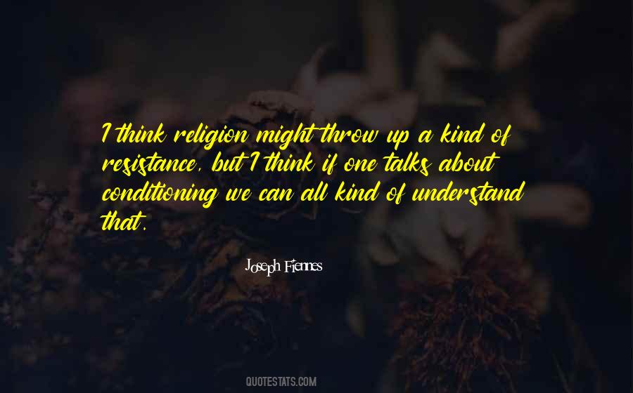 Kind A Religion Quotes #1333234