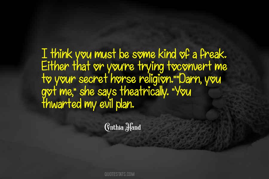 Kind A Religion Quotes #729898