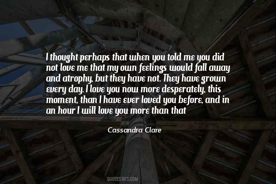 I Will Love You Every Quotes #570954