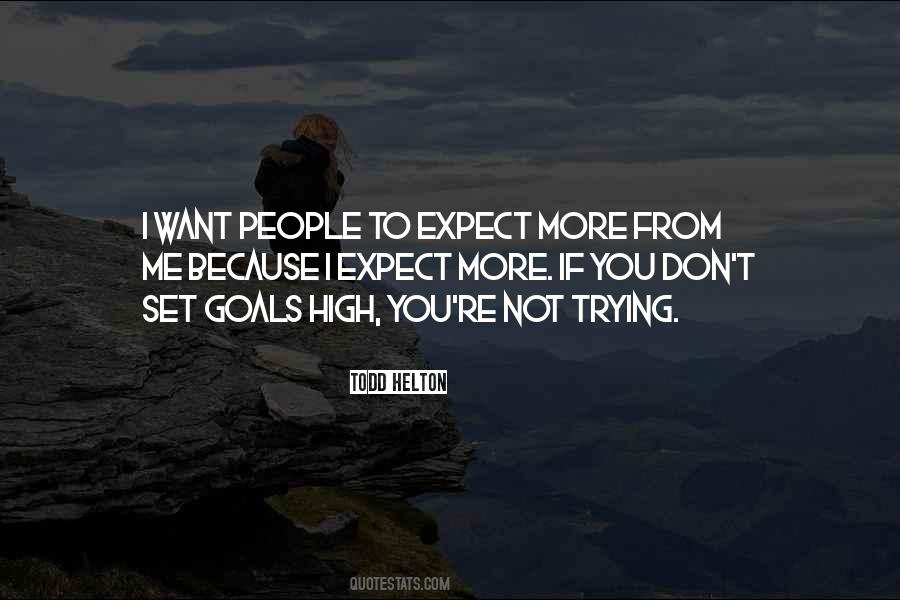 Expect From Me Quotes #1743659