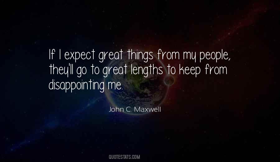 Expect From Me Quotes #336061