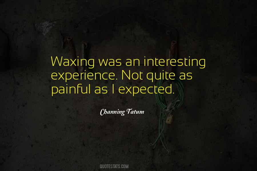 Quotes About Waxing #1382785