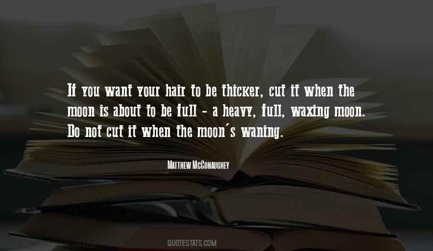 Quotes About Waxing #1615912