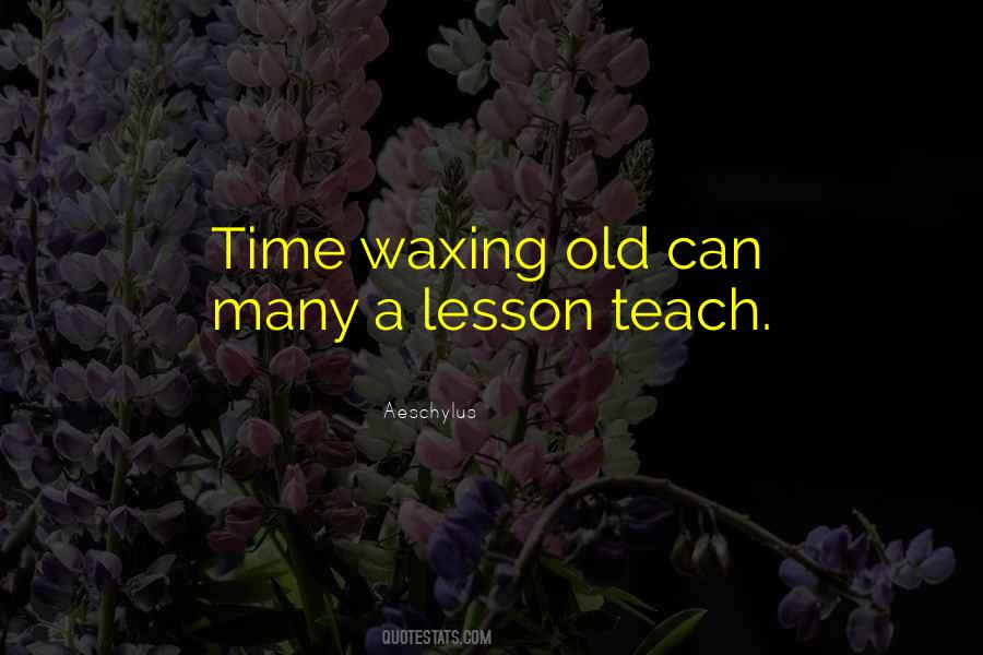 Quotes About Waxing #533187