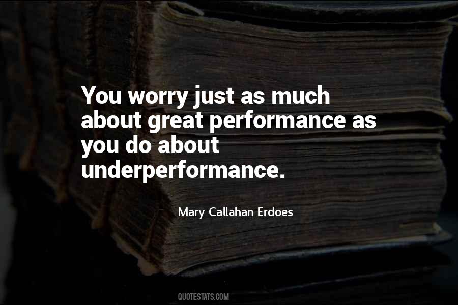 Quotes About Underperformance #577900