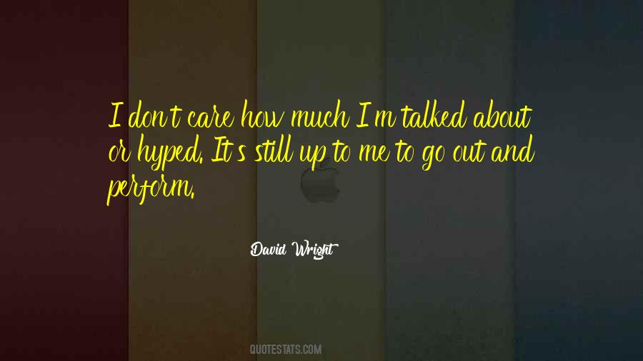 Quotes About How Much I Care #371485
