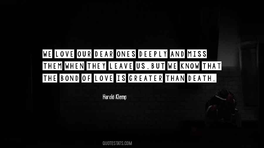 Quotes About The Ones We Love #514279