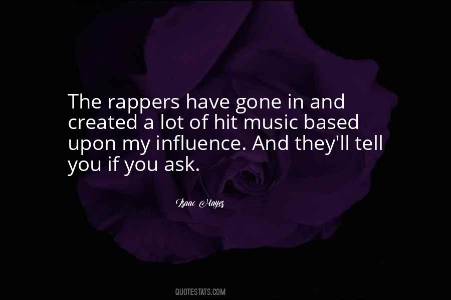 Quotes About Music Influence #10061