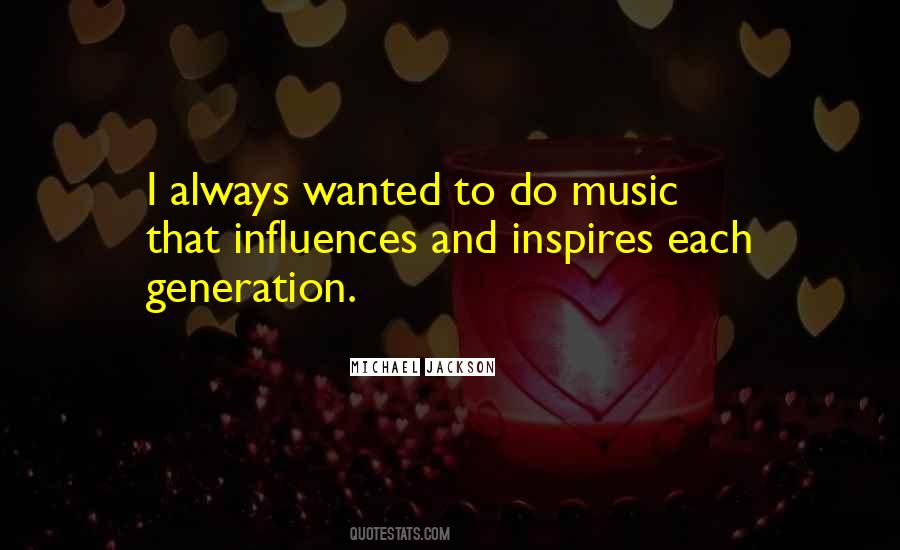 Quotes About Music Influence #1119396