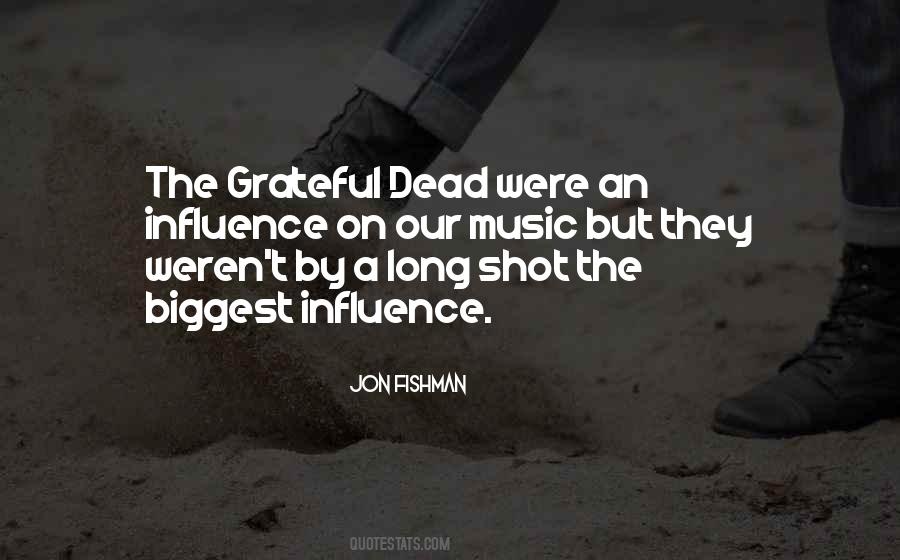 Quotes About Music Influence #1327615