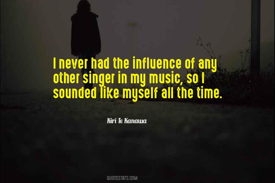 Quotes About Music Influence #1426124