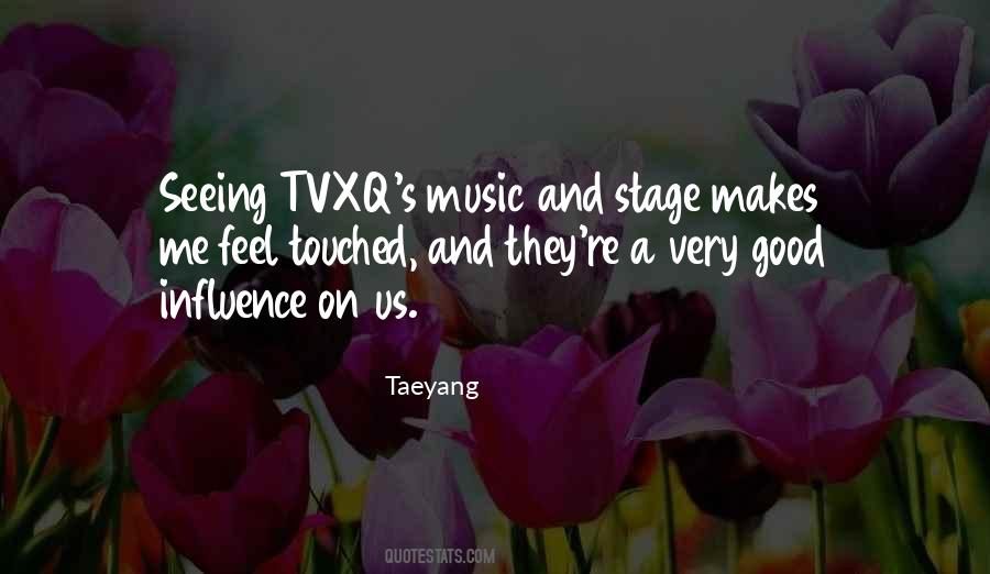 Quotes About Music Influence #333013