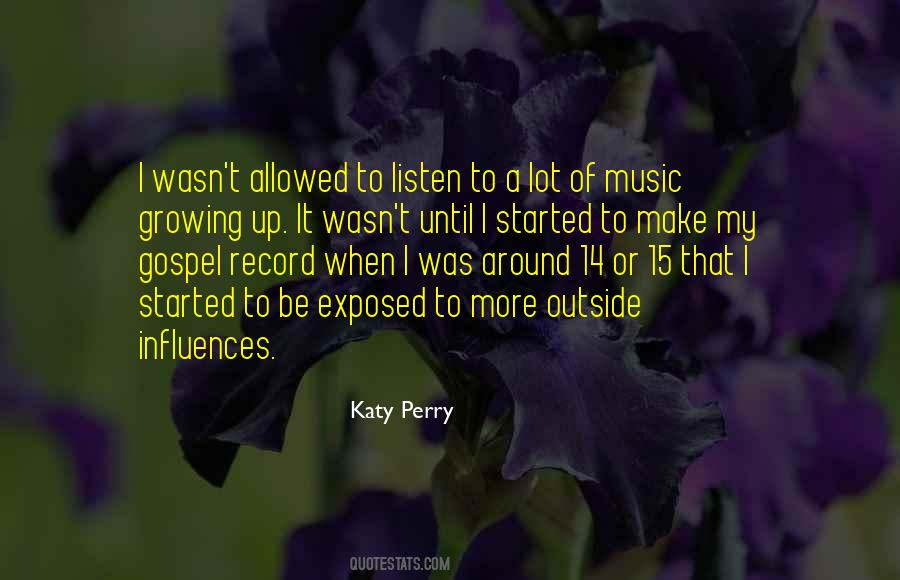 Quotes About Music Influence #537494