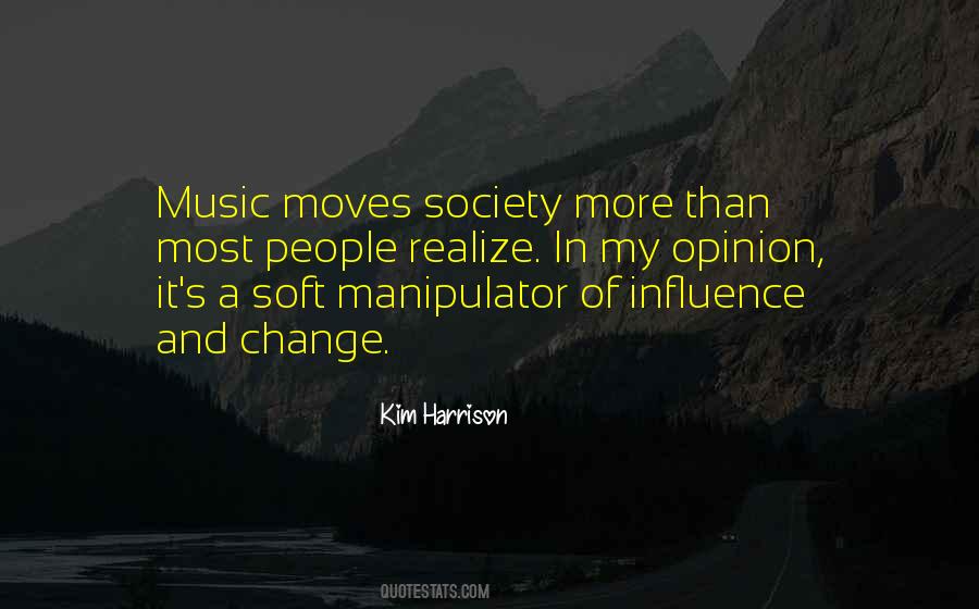Quotes About Music Influence #600456