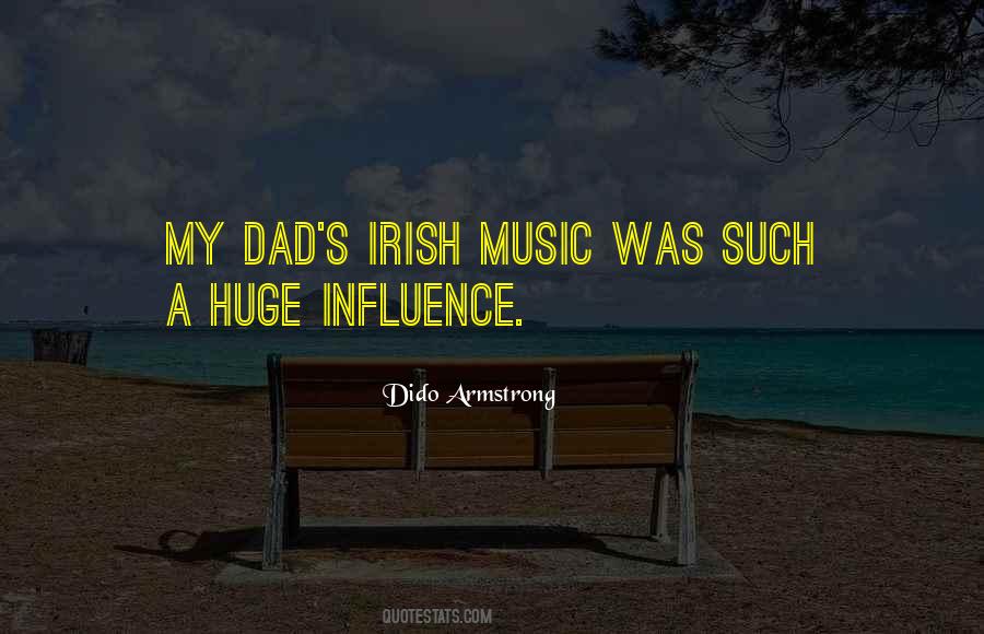 Quotes About Music Influence #718344