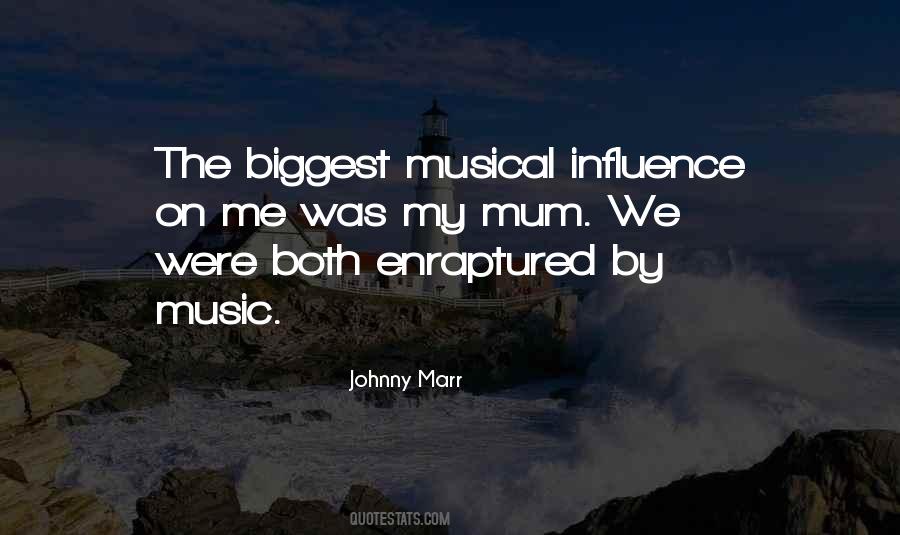 Quotes About Music Influence #849281