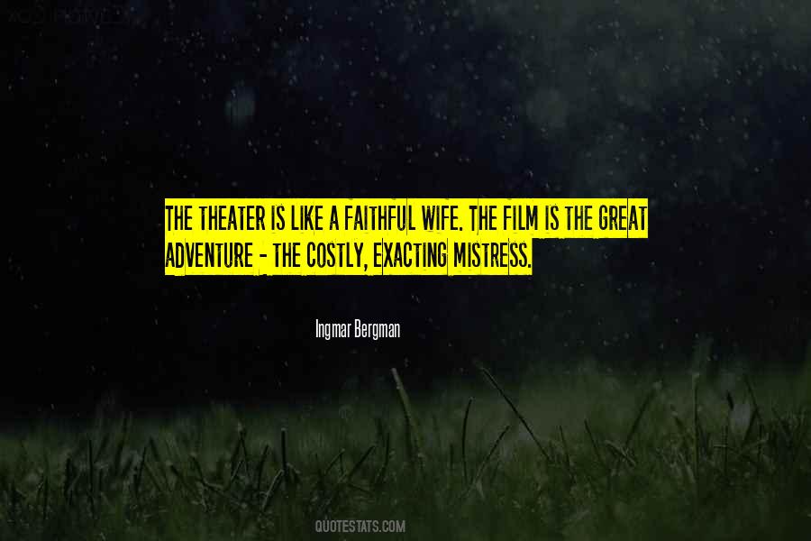 Great Theater Quotes #1036718