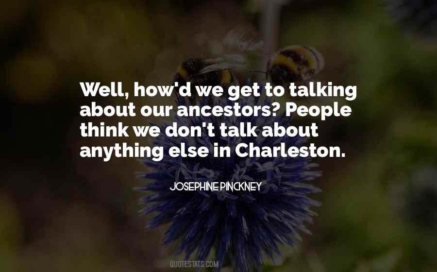 Quotes About Ancestors #1259414