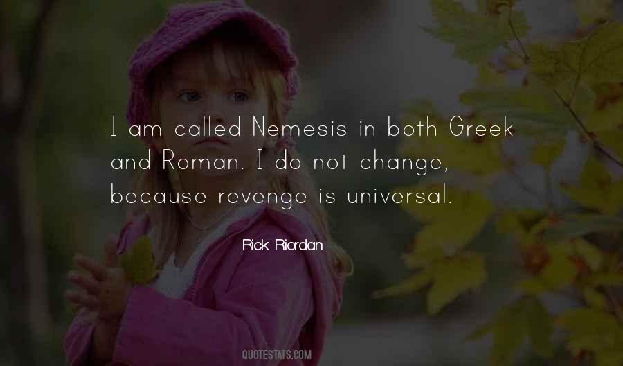 Quotes About Nemesis #133673