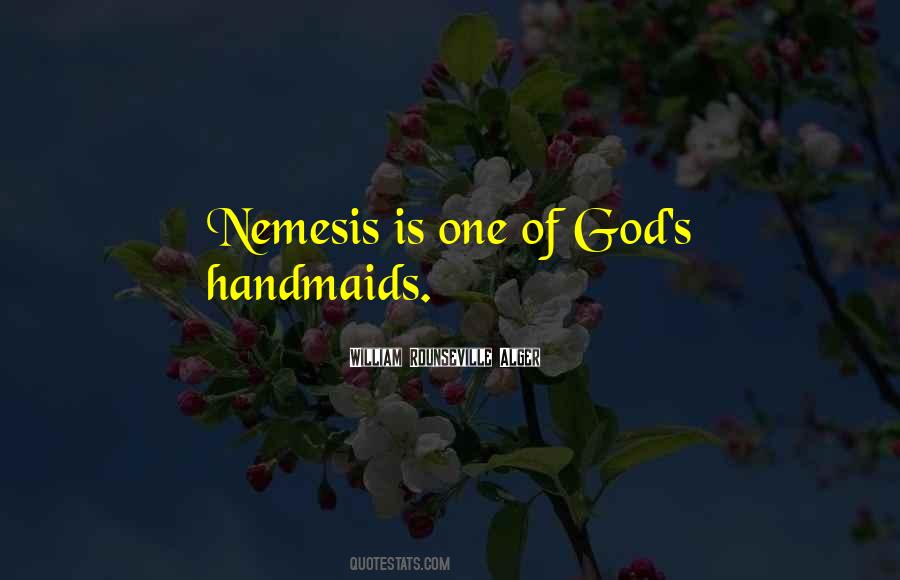 Quotes About Nemesis #1462092