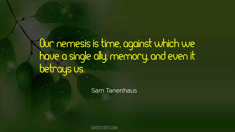 Quotes About Nemesis #580832