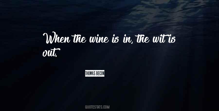 Quotes About Drinking Too Much Wine #330335