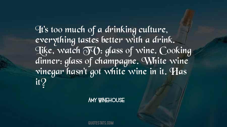 Quotes About Drinking Too Much Wine #467443