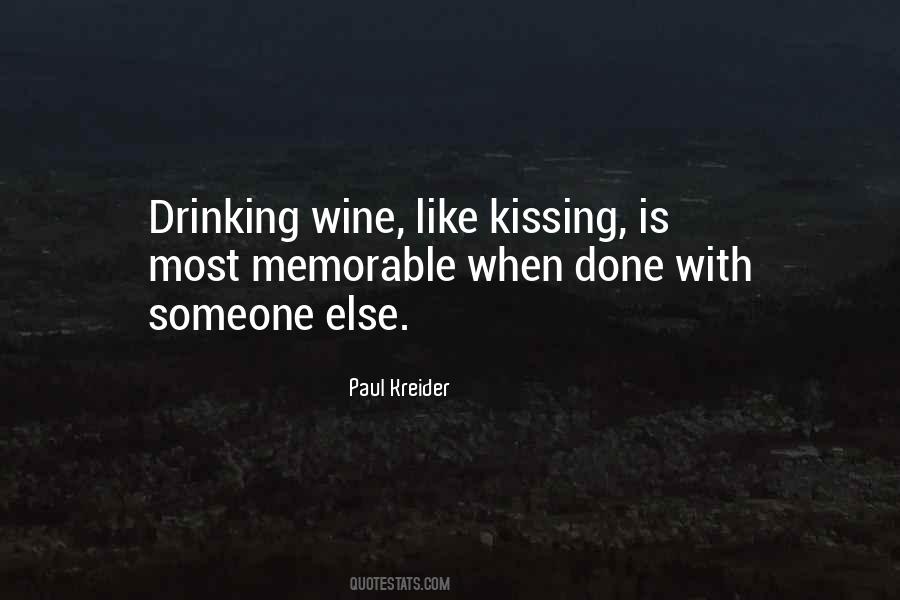 Quotes About Drinking Too Much Wine #567171