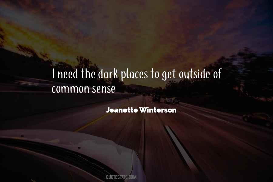 Quotes About Dark Places #1132037