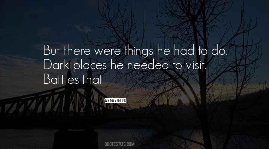 Quotes About Dark Places #1666343