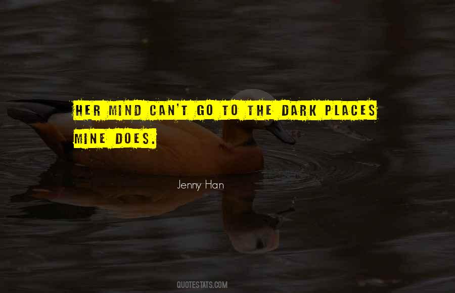Quotes About Dark Places #518416