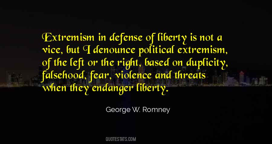 Quotes About Political Extremism #1755173