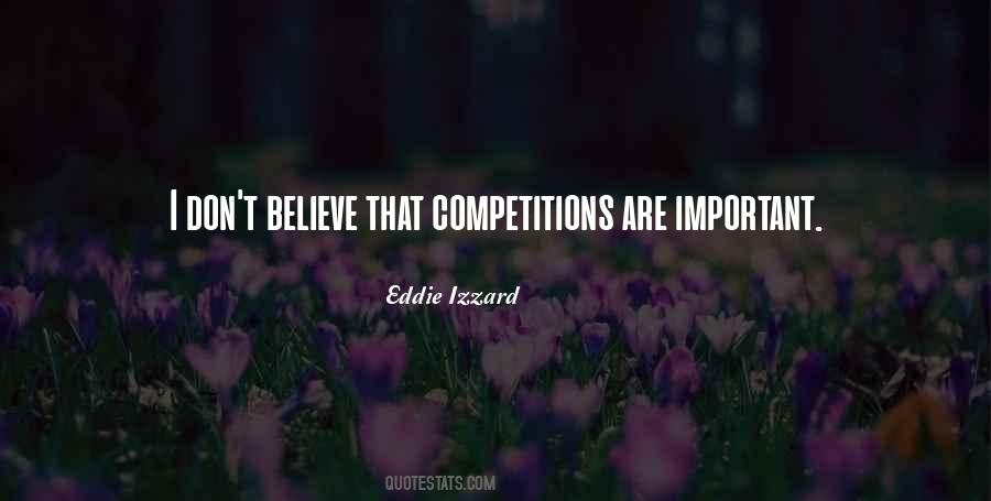 Quotes About Competitions #1449345