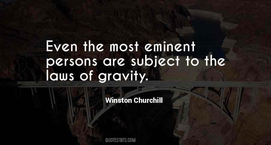 Quotes About Law Of Gravity #245894