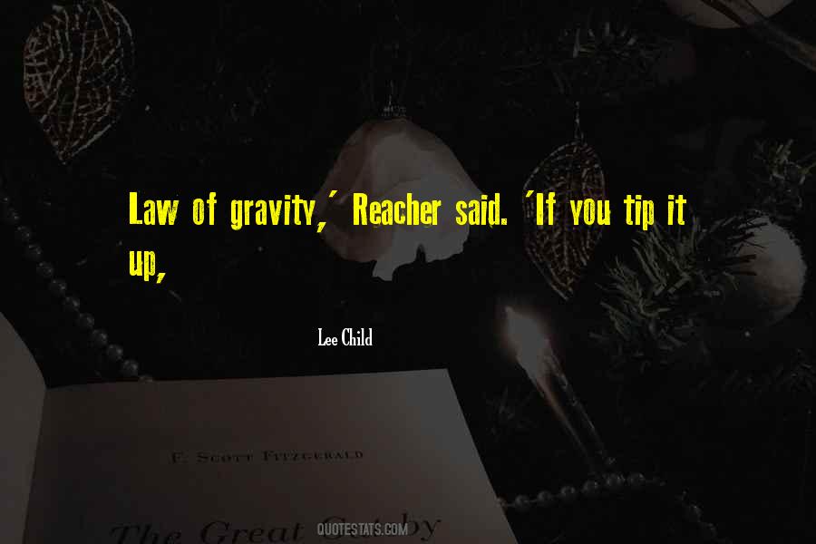 Quotes About Law Of Gravity #340955