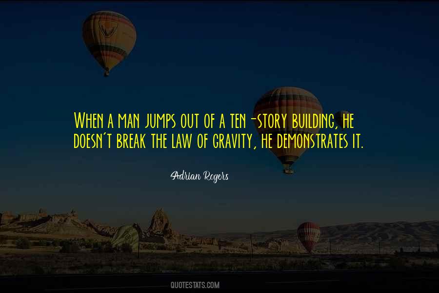 Quotes About Law Of Gravity #797057