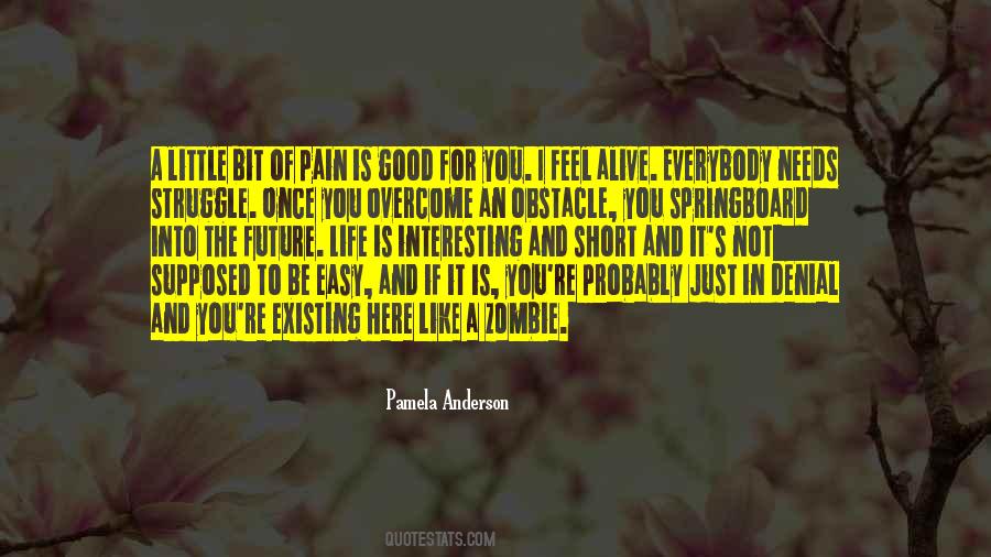 Quotes About Pain And Struggle #1477439