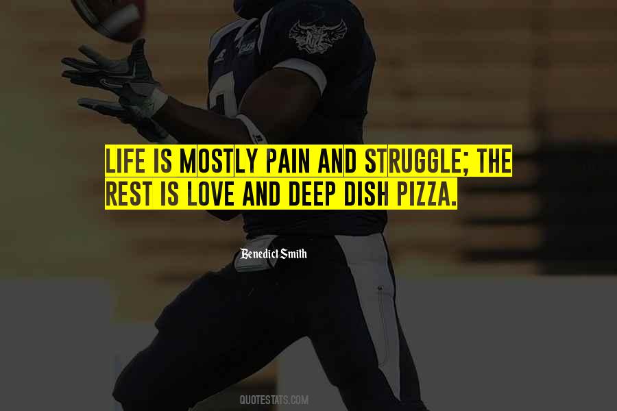 Quotes About Pain And Struggle #302511