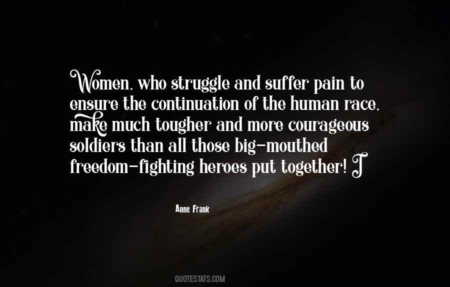Quotes About Pain And Struggle #89018