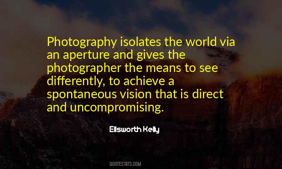 Quotes About Aperture #47714