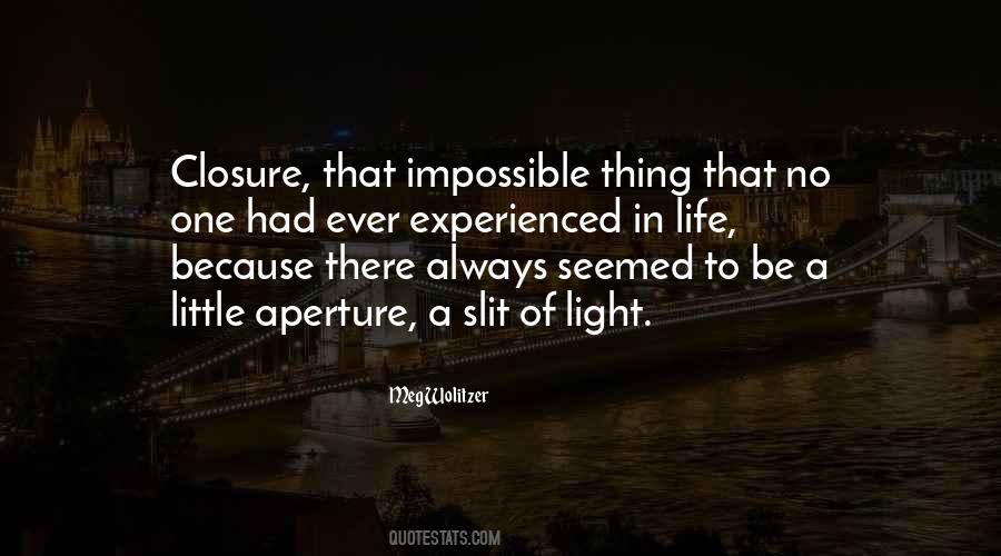 Quotes About Aperture #640787